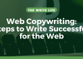 3 Tips to Write Successfully for the Web