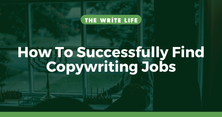 How To Successfully Find Copywriting Jobs (+ Tips to Land Them)