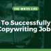 How To Successfully Find Copywriting Jobs (+ Tips to Land Them)