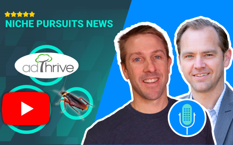 NP News: Adthrive Rebrands as Raptive: What Does This Mean for Bloggers? + 2 Weird Niche Sites…