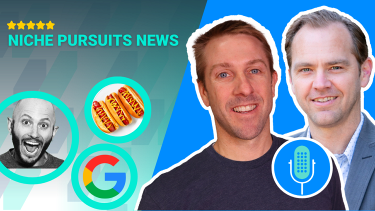 How Much Noah Kagan Makes on YouTube, Google Core Update Finishes Rolling Out, and a Weird Niche Site About Hotdogs