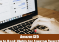 Amazon SEO: How to Rank Highly for Amazon Searches