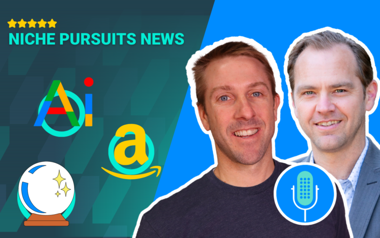 NP News: Google’s AI Content Policy, Amazon Influencer Earnings, and 2 Very Weird Niche Sites