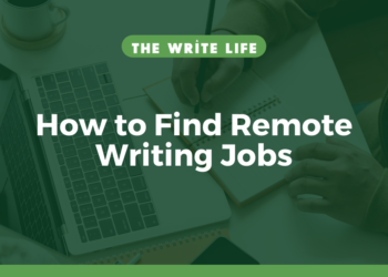 How to Find Remote Writing Jobs (5 Sites to Look)