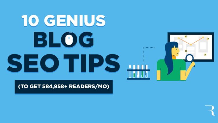 10 Blog SEO Strategies (SEO for Bloggers): 500K Readers in 2023