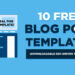 10 Blog Post Templates (+ Free SEO-Driven Template) to Download