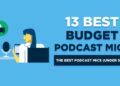 13 Best Cheap Podcast Microphones (USB) Under $100