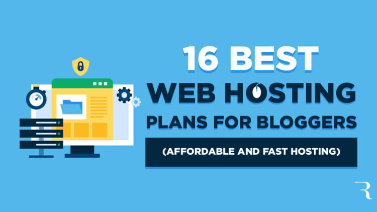 16 Best Web Hosting Plans for Bloggers in 2023 (Hosting Plans Compared)