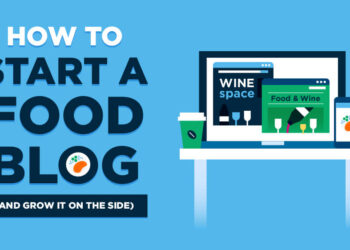 How to Start a Food Blog in 2023 (Start Food Blogging) Free Guide