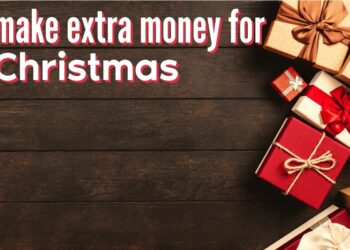 29 Ways to Make Extra Money for Christmas: $200-$25,000+