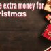 29 Ways to Make Extra Money for Christmas: $200-$25,000+