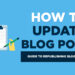 How to Update Blog Posts (Content Updates)
