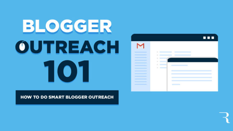 How to Do Blogger Outreach (Free Email Templates) in 2024