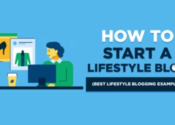 How to Start a Lifestyle Blog (+8 Best Lifestyle Blogs) in 2024