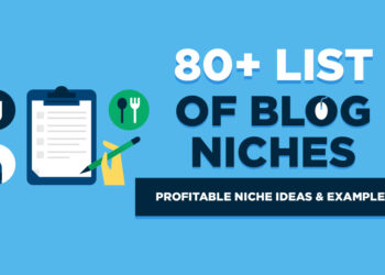 80+ List of Niches to Blog About (Profitable Niches) 2024