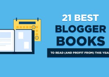 21 Best Blogger Books for Bloggers to Read in 2024 (Free & Paid)