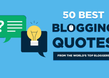 51 Blogging Quotes (From Top Bloggers) to Motivate You in 2024
