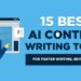 15 Best AI Writing Tools in 2024 (Write, Edit & SEO for Bloggers)