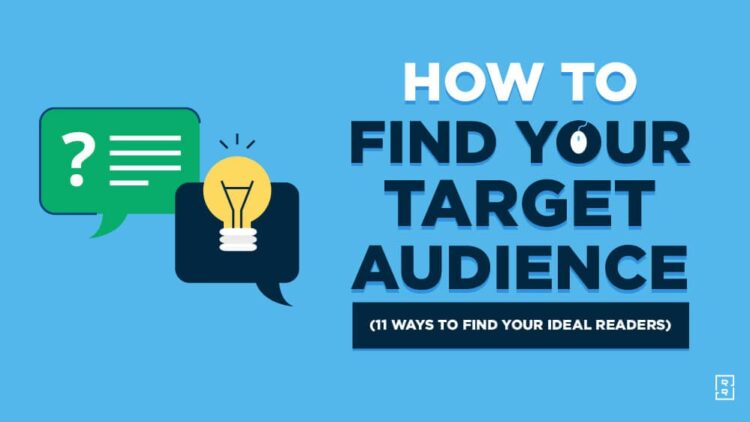 How to Find Your Target Audience (for Your Blog) in 2024: 11 Easy Ways