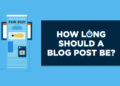 How Long Should a Blog Post Be? 1,500 Words for SEO (2024)