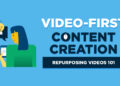 Video-First Content Creation: My Process to Repurpose Video Content