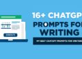 16+ Best ChatGPT Prompts for Writing (My AI Prompt Formula)
