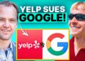 Yelp Sues Google. What This Means for Small Publishers