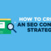 How to Create an SEO Content Strategy (Using AI) in 2025
