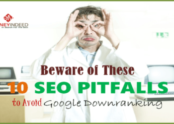 Beware of These 10 SEO Pitfalls to Avoid Google Downranking