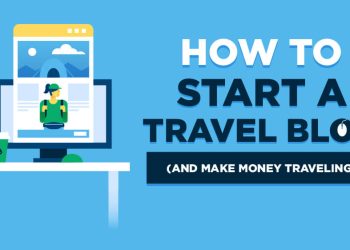 How to Start a Travel Blog in 2025 (Make Money Travel Blogging)