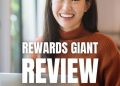 Is Rewards Giant Legit? My Honest Review!