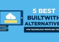 6 Best BuiltWith Alternatives (for Technology Profiling) Today