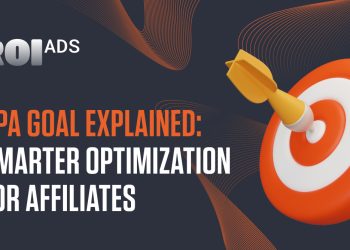 CPA Goal Explained: Smarter Optimization for Affiliates