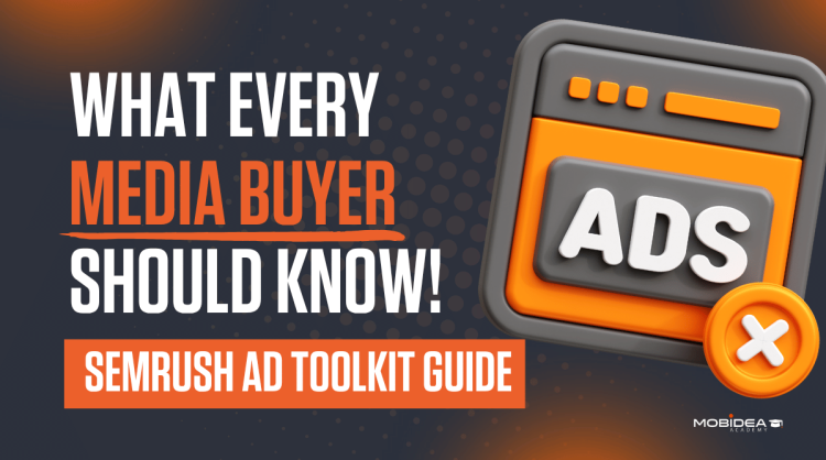Every Media Buyer Should Know