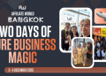 Two Days of Pure Business Magic