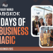Two Days of Pure Business Magic