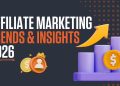 Affiliate Marketing Trends and Insights 2026