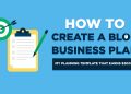 How to Create a Blog Business Plan (Free Template) in 2026