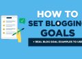 5 Steps to Blog Goal Planning (Examples)