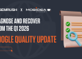 Diagnose and Recover From the Q1 2026 Google Quality Update