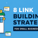 8 Link Building Strategies for Small Businesses in 2026