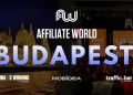 Affiliate World Europe 2026 Is Hitting Budapest: Don’t Miss It!