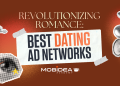 The Best Dating Ad Networks for 2026