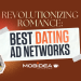 The Best Dating Ad Networks for 2026