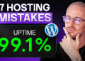 7 WordPress Hosting Mistakes Costing Me Traffic & Money (2026)