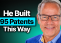 How Kevin Surace Turns Pain Points into Businesses with 95 Patents and 30 Industries of Experience