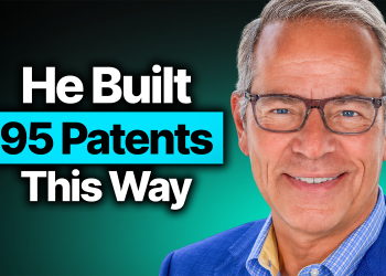 How Kevin Surace Turns Pain Points into Businesses with 95 Patents and 30 Industries of Experience