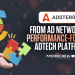 How Adsterra Evolved into a Performance-Focused Adtech Platform