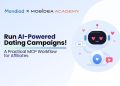 How to Run Dating Campaigns with AI: MCP Workflow for Affiliates